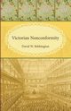Victorian Nonconformity, Bebbington David W.