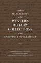 Guide to Manuscripts in the Western History Collections of the University of Oklahoma, Southwell Kristina L.