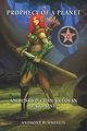 Prophecy of a Planet, Smellie Anthony B.