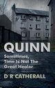 Quinn, Catherall D R