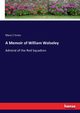 A Memoir of William Wolseley, Innes Mary C