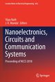 Nanoelectronics, Circuits and Communication Systems, 