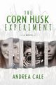 The Corn Husk Experiment, Cale Andrea