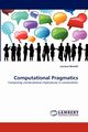 Computational Pragmatics, Benotti Luciana