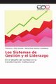 Los Sistemas de Gestin y el Liderazgo, Ortiz Serrano Francisco J.