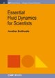 Essential Fluid Dynamics for Scientists, Braithwaite Jonathan