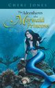 The Adventures of a Mermaid Princess, Jones Cheri
