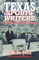 Texas Sports Writers, John St. Bob