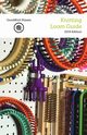 Knitting Loom Guide, Gay Joann