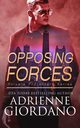 Opposing Forces, Giordano Adrienne