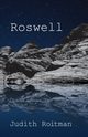 Roswell, Roitman Judith