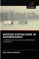 WYSZE KSZTACENIE W ZAPOBIEGANIU, Mwachi Pius Masai