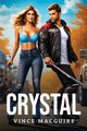 Crystal, Macguire Vince