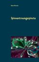 Spinnentraumgespinste, Nitzsche Rainar