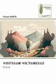 VISTYLOR-VICTORELLE, PO?TE Victor