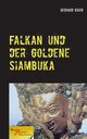 Falkan und der goldene Siambuka, Krieg Gerhard