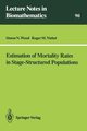 Estimation of Mortality Rates in Stage-Structured Population, Wood Simon N.