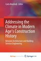 Addressing the Climate in Modern Age's Construction History, 
