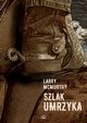 Szlak umrzyka, McMurtry Larry