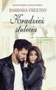 Kradzie stulecia, Freethy Barbara