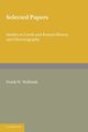 Selected Papers, Walbank Frank W.