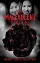 The Malevolent Twin, Nguyen Mary Sage