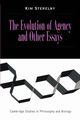 The Evolution of Agency and Other Essays, Sterelny Kim