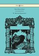 The Dead King - Illustrated by W. Heath Robinson, Kipling Rudyard