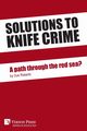 Solutions to knife crime, Roberts Sue