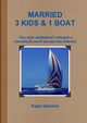 MARRIED 3 KIDS & 1 BOAT, Giannini Katja