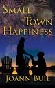 Small Town Happiness, Buie Joann