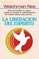 La Liberacion del Espiritu, Nee Watchman