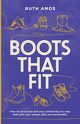 Boots That Fit, Amos Ruth
