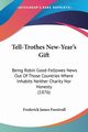 Tell-Trothes New-Year's Gift, 