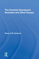 The Feminist Standpoint Revisited, And Other Essays, Hartsock Nancy C.M.