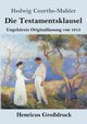 Die Testamentsklausel (Grodruck), Courths-Mahler Hedwig