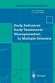 Early Indicators Early Treatments Neuroprotection in Multiple Sclerosis, Hommes O. R.