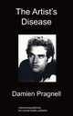 The Artist's Disease, Pragnell Damien