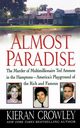 Almost Paradise, Crowley Kieran Mark