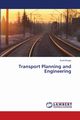 Transport Planning and Engineering, Khyaju Sunil