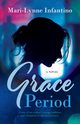 Grace Period, Infantino Mari-Lynne