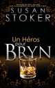 Un He?ros Pour Bryn, Stoker Susan