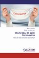 World War III With Coronavirus, Kohansal Morteza