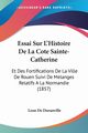 Essai Sur L'Histoire De La Cote Sainte-Catherine, De Duranville Leon