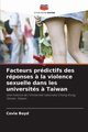 Facteurs prdictifs des rponses ? la violence sexuelle dans les universits ? Taiwan, Boyd Covia