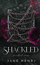Shackled, Henry Jane
