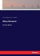 Mary Derwent, Drugulin W. E.