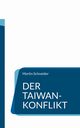 Der Taiwan-Konflikt, Schneider Martin