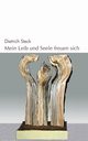 Mein Leib und Seele freuen sich, Steck Dietrich