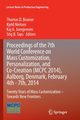 Proceedings of the 7th World Conference on Mass Customization, Personalization, and Co-Creation (MCPC 2014), Aalborg, Denmark, February 4th - 7th, 2014, 